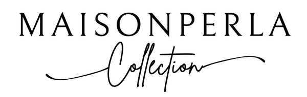 MaisonPerla Collection